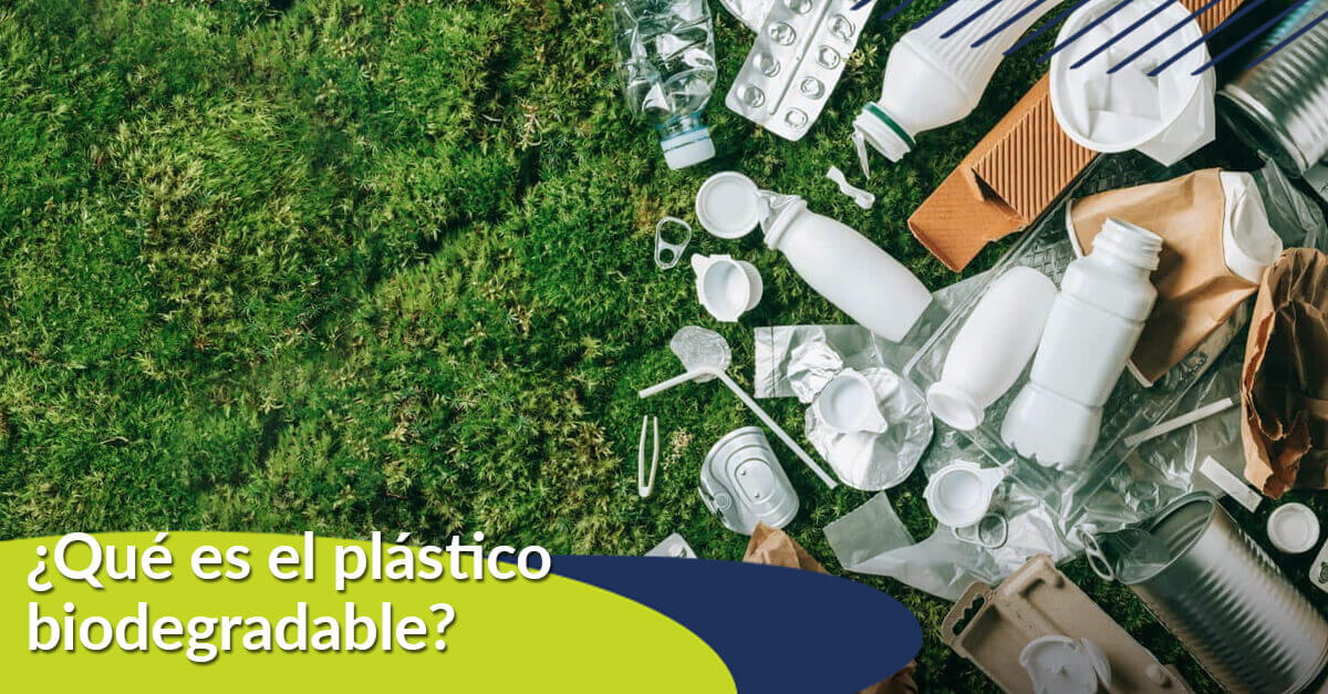 ¿Qué es el plástico biodegradable?